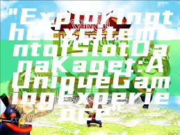 "Exploring the Excitement of Slot Dana Kaget: A Unique Gaming Experience"